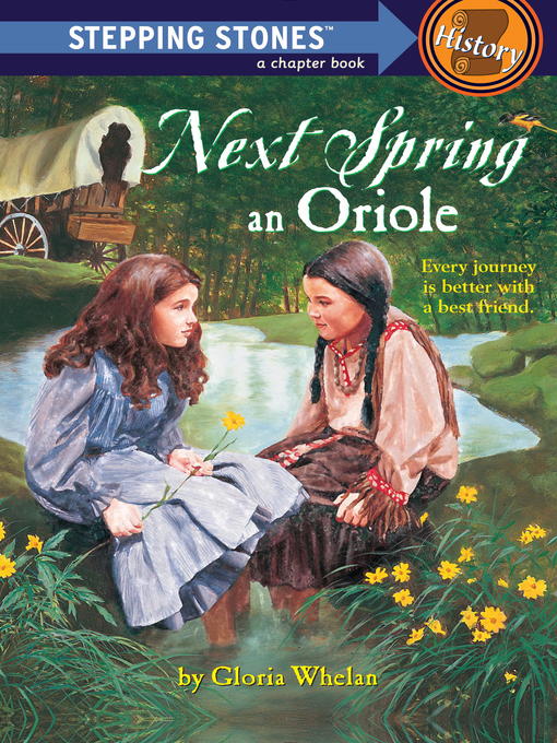 Title details for Next Spring an Oriole by Gloria Whelan - Wait list